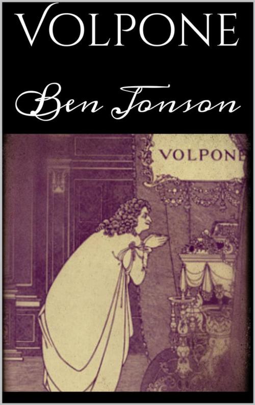 Cover of the book Volpone by Ben Jonson, Ben Jonson