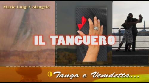 Cover of the book Il tanguero by Mario Luigi Colangelo, Mario Luigi Colangelo