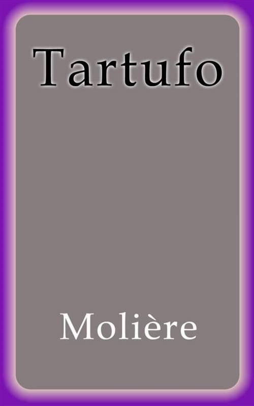Cover of the book Tartufo by Molière, Molière
