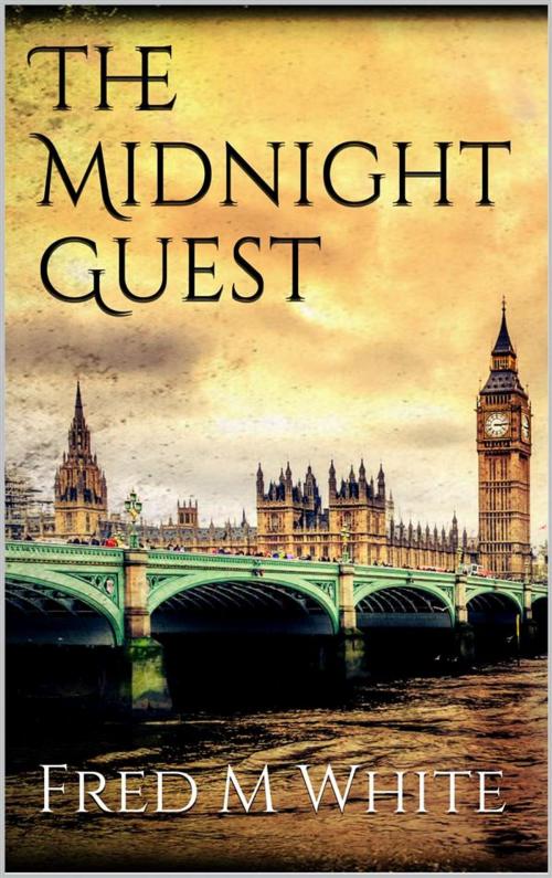 Cover of the book The Midnight Guest by Fred M White, Fred M White