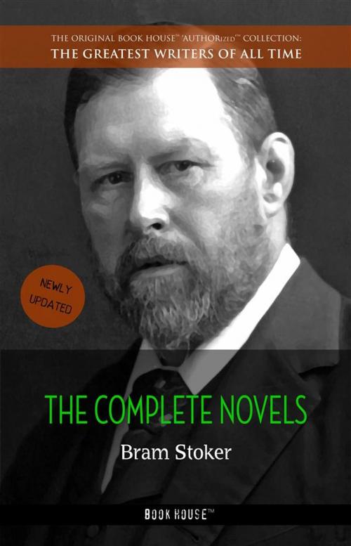 Cover of the book Bram Stoker: The Complete Novels by Bram Stoker, Book House Publishing