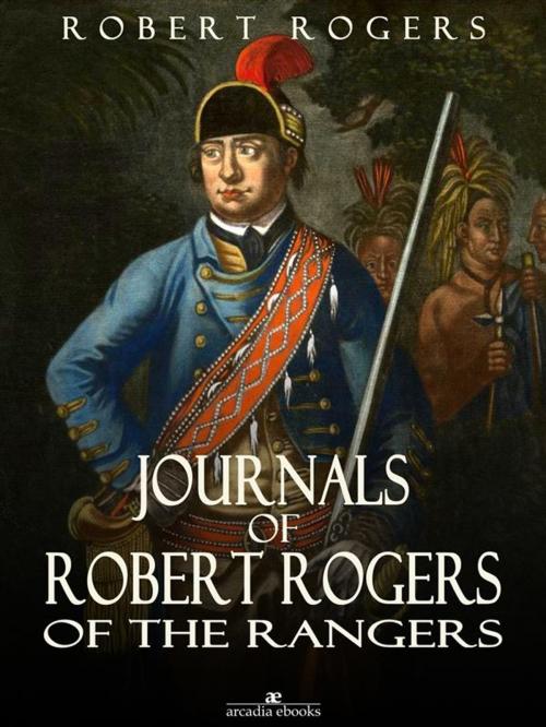 Cover of the book Journals of Robert Rogers of the Rangers by Robert Rogers, Arcadia Press