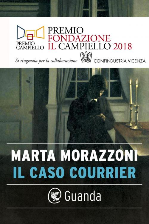 Cover of the book Il caso Courrier by Marta Morazzoni, Guanda
