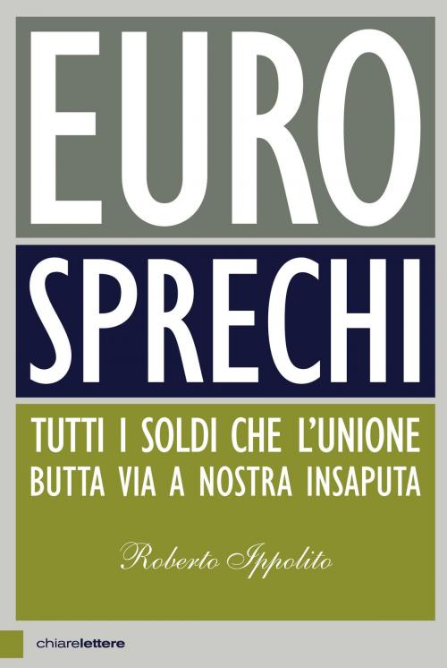 Cover of the book Eurosprechi by Roberto Ippolito, Chiarelettere