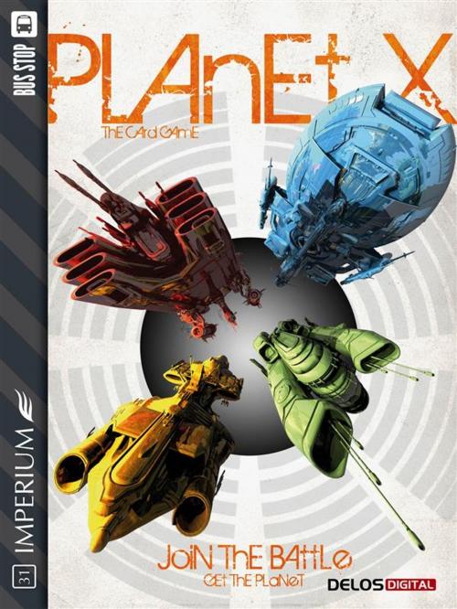 Cover of the book Planet X vol. 1 by Diego Bortolozzo, Franco Brambilla, Delos Digital