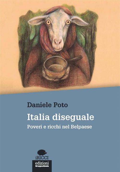 Cover of the book Italia diseguale by Daniele Poto, Edizioni Gruppo Abele