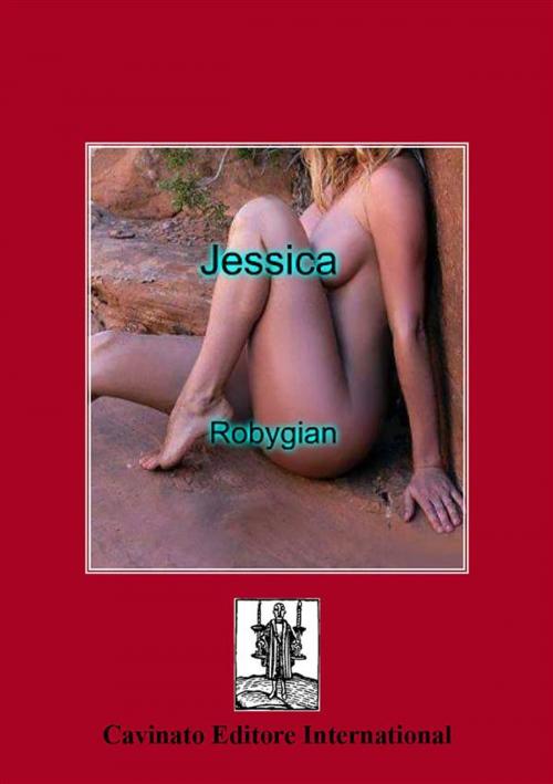 Cover of the book Jessica by Robygian, Cavinato Editore