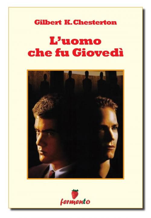 Cover of the book L'uomo che fu Giovedì by Gilbert Keith Chesterton, Fermento