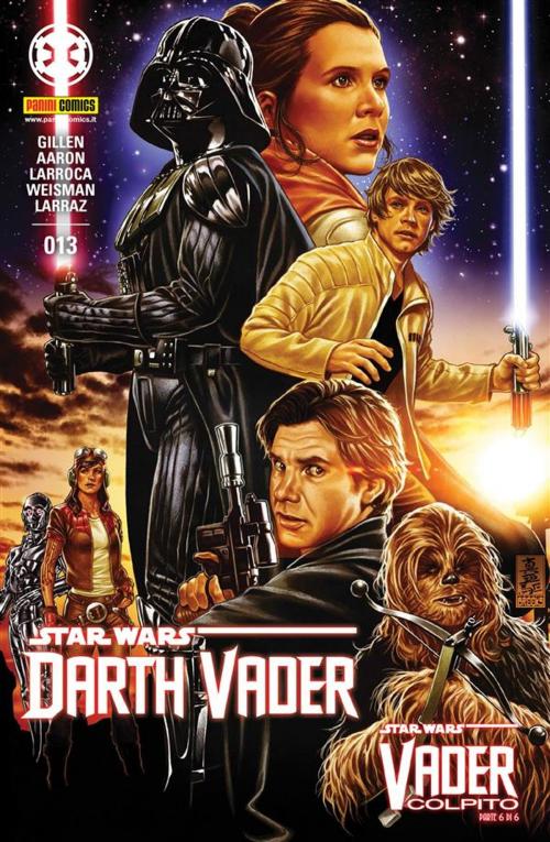 Cover of the book Darth Vader 13 by Jason Aaron, Kieron Gillen, Salvador Larroca, Pepe Larraz, Greg Weisman, Panini Spa - Socio Unico