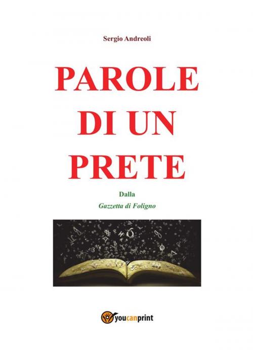 Cover of the book Parole di un prete by Sergio Andreoli, Youcanprint