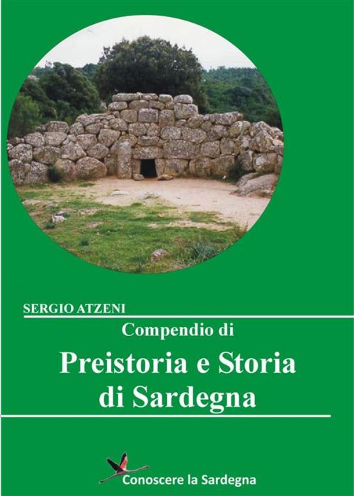 Cover of the book Compendio di Preistoria e Storia di Sardegna by Sergio Atzeni, Youcanprint