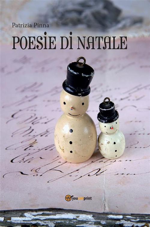 Cover of the book Poesie di Natale by Patrizia Pinna, Youcanprint