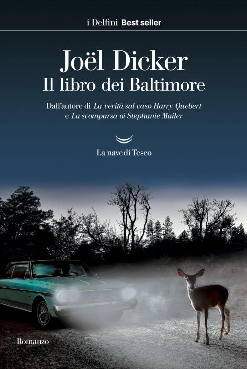 Cover of the book Il libro dei Baltimore by Joël Dicker, La nave di Teseo