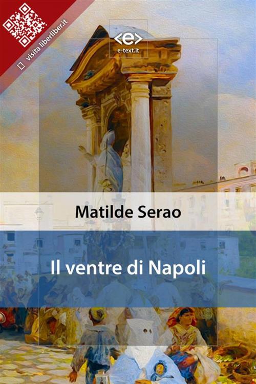 Cover of the book Il ventre di Napoli by Matilde Serao, E-text
