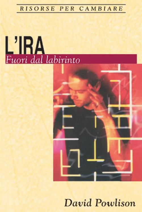 Cover of the book L'ira. by David Powlison, Alfa & Omega