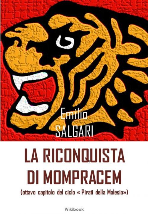Cover of the book La riconquista di Mompracem by Emilio Salgari, Wikibook
