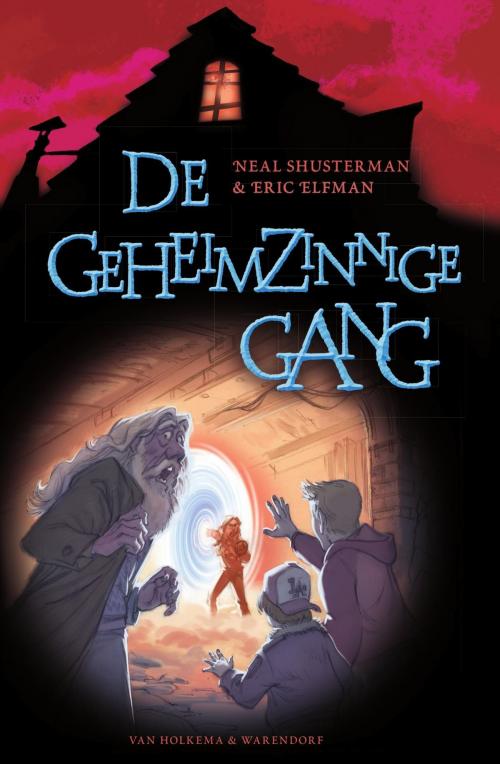 Cover of the book De geheimzinnige gang by Neal Shusterman, Eric Elfman, Uitgeverij Unieboek | Het Spectrum