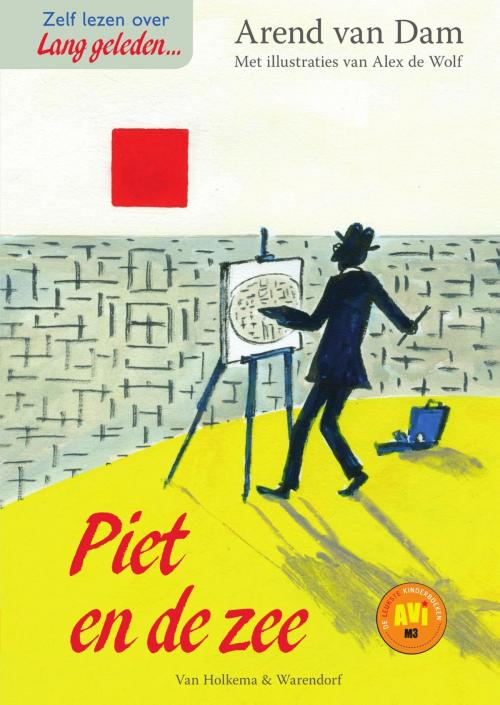 Cover of the book Piet en de zee by Arend van Dam, Uitgeverij Unieboek | Het Spectrum