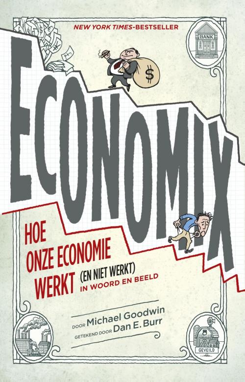Cover of the book Economix by Michael Goodwin, Dan Burr, Singel Uitgeverijen