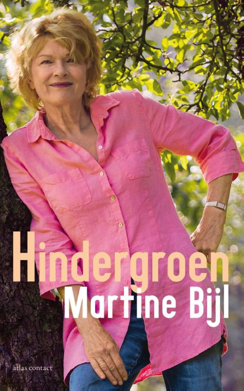 Cover of the book Hindergroen by Martine Bijl, Atlas Contact, Uitgeverij