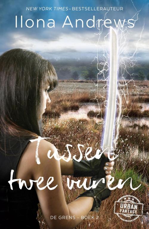 Cover of the book Tussen twee vuren by Ilona Andrews, VBK Media