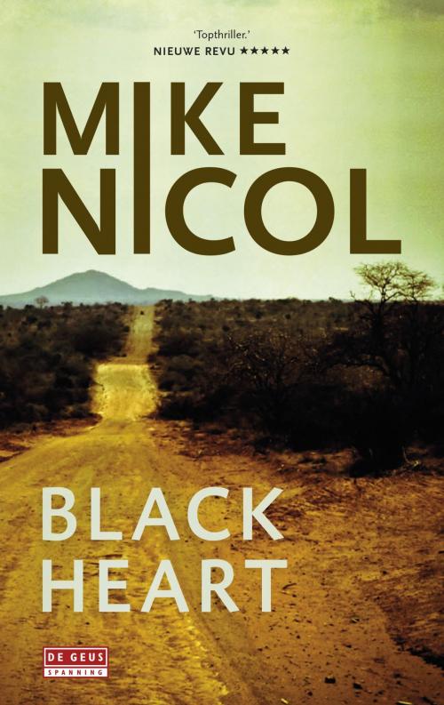Cover of the book Black Heart by Mike Nicol, Singel Uitgeverijen