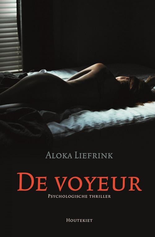 Cover of the book De voyeur by Aloka Liefrink, VBK - Houtekiet