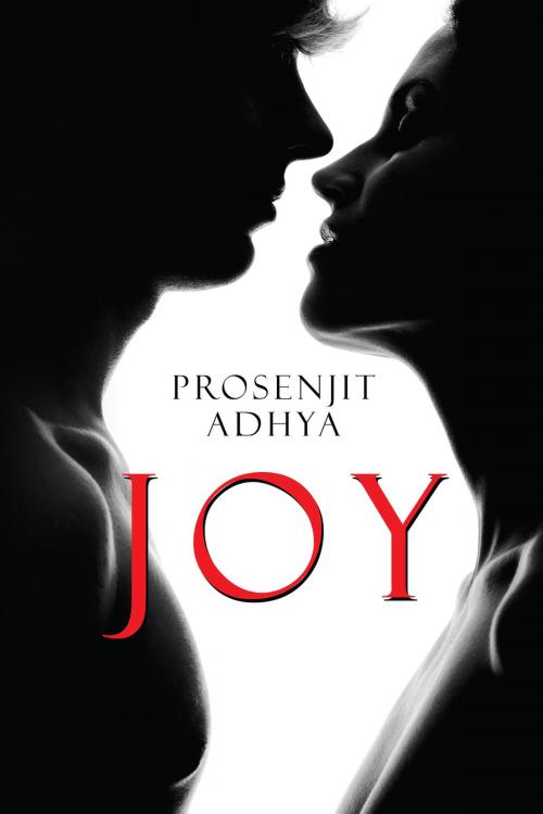 Cover of the book Joy by Prosenjit Adhya, Notion Press