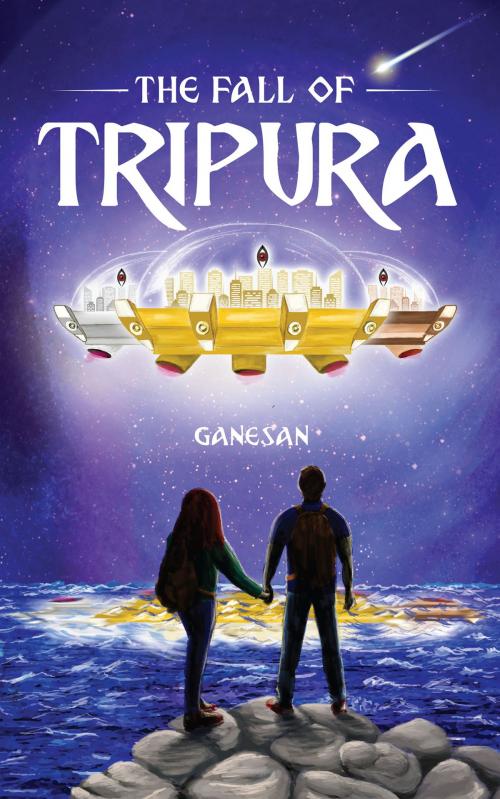 Cover of the book The Fall of Tripura by Ganesan, Notion Press