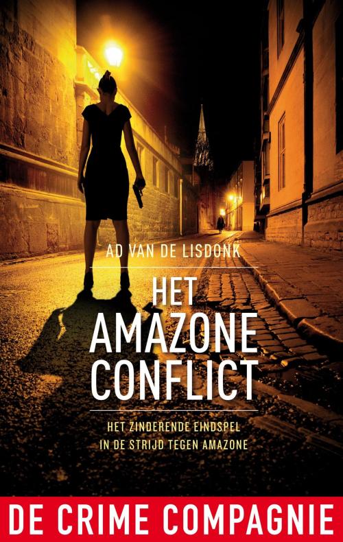 Cover of the book Het Amazone-conflict by Ad van de Lisdonk, De Crime Compagnie