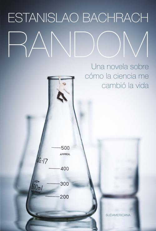 Cover of the book Random by Estanislao Bachrach, Penguin Random House Grupo Editorial Argentina