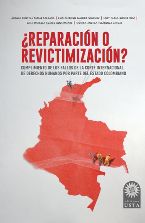 Cover of the book ¿Reparación o revictimización? by Angela Cristina Tapias Saldaña, Universidad Santo Tomás