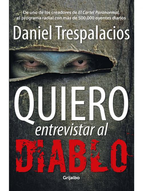 Cover of the book Quiero entrevistar al diablo by Daniel Trespalacios, Penguin Random House Grupo Editorial Colombia