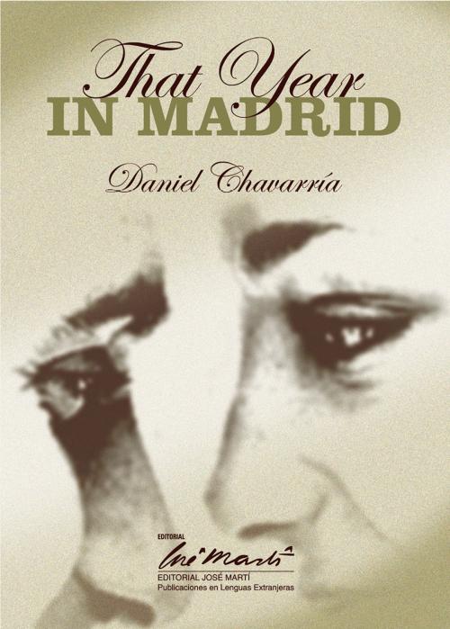 Cover of the book That Year in Madrid by Daniel Chavarría, RUTH