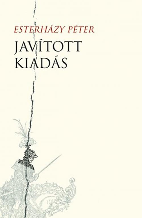 Cover of the book Javított kiadás - Melléklet a Harmonia Caelestishez by Esterházy Péter, Magvető