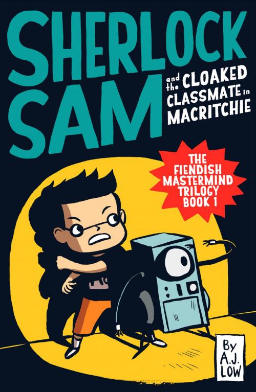 Cover of the book Sherlock Sam and the Cloaked Classmate in MacRitchie by A.J. Low, Epigram Books