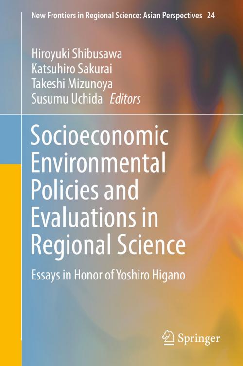 Cover of the book Socioeconomic Environmental Policies and Evaluations in Regional Science by , Springer Singapore