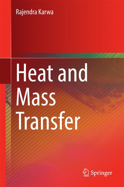 Cover of the book Heat and Mass Transfer by Rajendra Karwa, Springer Singapore