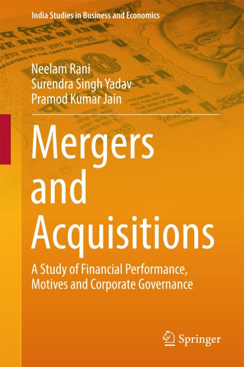 Cover of the book Mergers and Acquisitions by Neelam Rani, Surendra Singh Yadav, Pramod Kumar Jain, Springer Singapore
