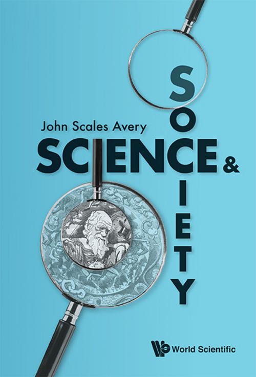Cover of the book Science and Society by John Scales Avery, World Scientific Publishing Company