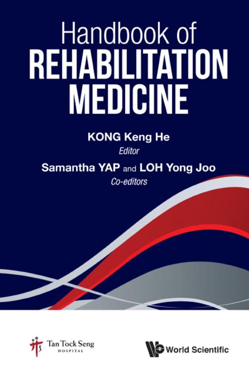 Cover of the book Handbook of Rehabilitation Medicine by Keng He Kong, Samantha Giok Mei Yap, Yong Joo Loh, World Scientific Publishing Company