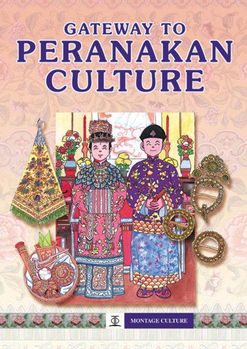 Cover of the book Gateway to Peranakan Culture by Catherine GS Lim, Asiapac Books Pte Ltd