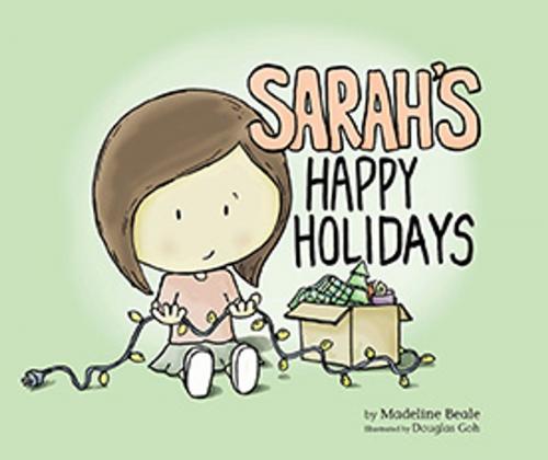 Cover of the book Sarah's Happy Holidays by Madeline Beale, Marshall Cavendish International