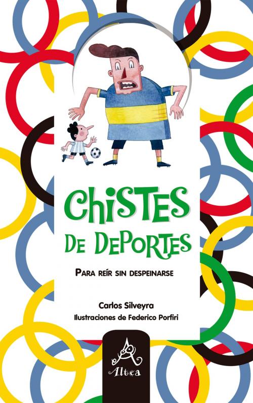 Cover of the book Chistes de deportes by Carlos Silveyra, Penguin Random House Grupo Editorial Argentina