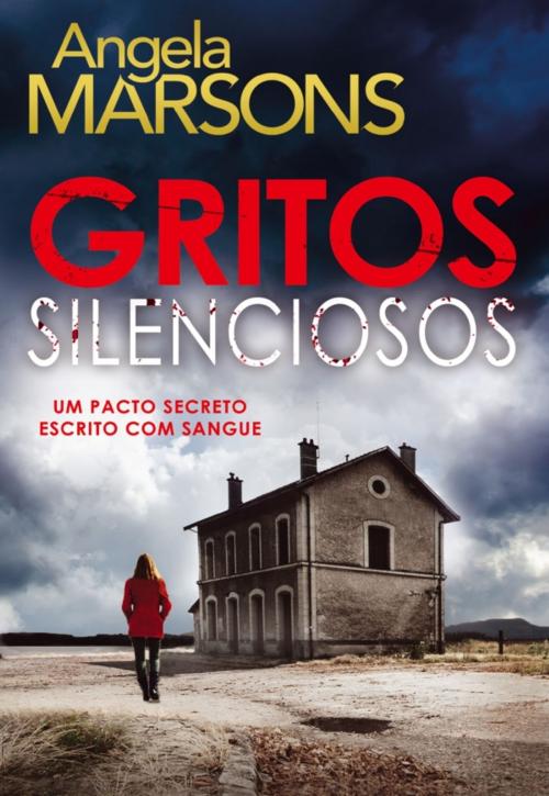 Cover of the book Gritos Silenciosos by Angela Marsons, QUINTA ESSÊNCIA