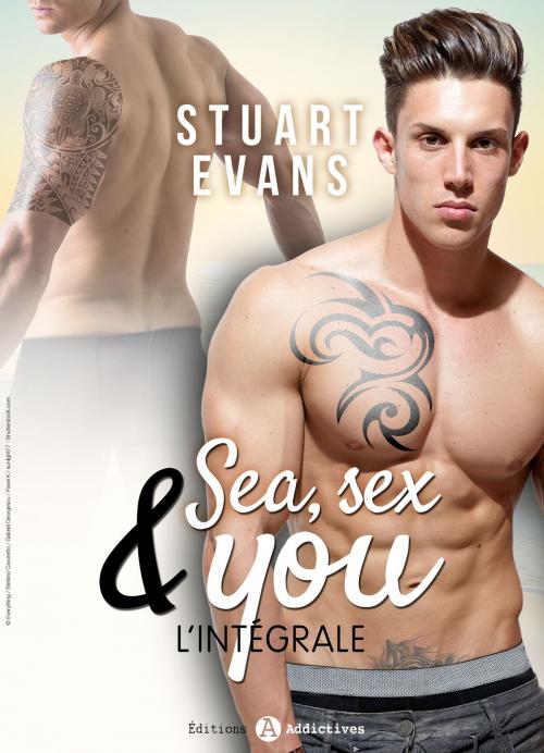 Cover of the book Sea, sex and You - L'intégrale by Stuart Evans, Editions addictives