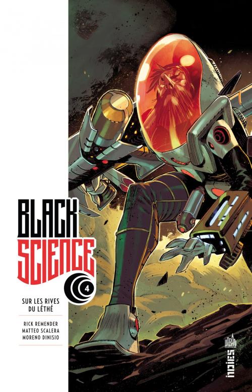 Cover of the book Black Science - Tome 4 by Matteo Scalera, Rick Remender, URBAN COMICS