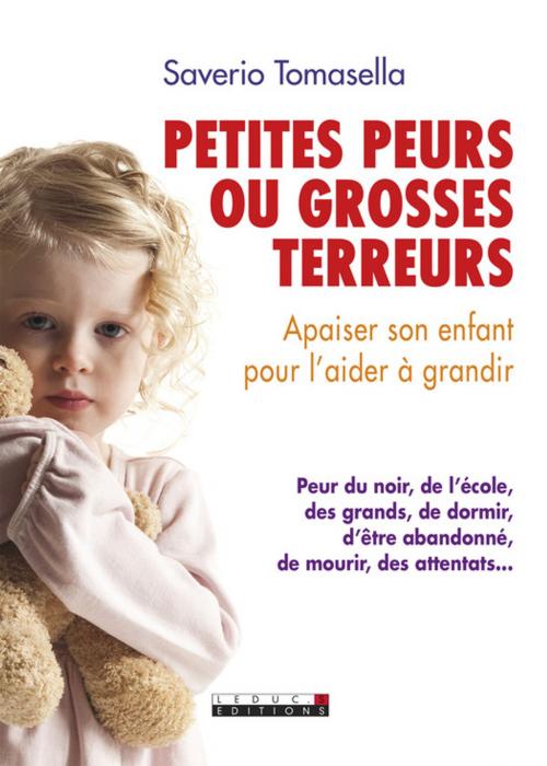Cover of the book Petites peurs ou grosses terreurs by Saverio Tomasella, Éditions Leduc.s
