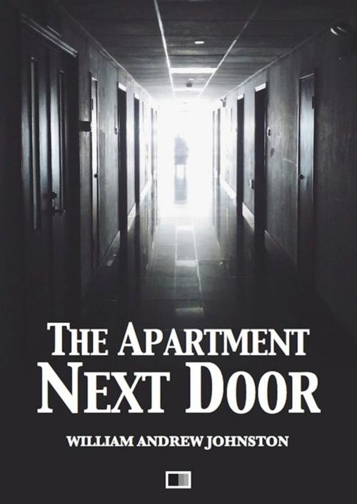 Cover of the book The apartment next door by William Andrew Johnston, FV Éditions