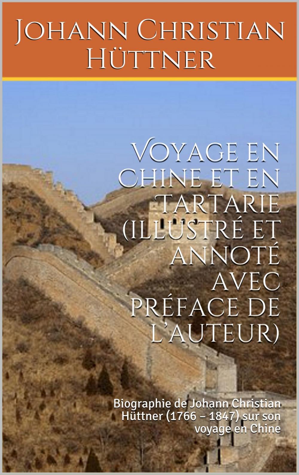 Big bigCover of Voyage en Chine et en Tartarie (illustré et annoté avec préface de l’auteur)